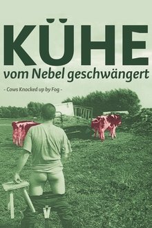 Cows Knocked Up by Fog movie poster