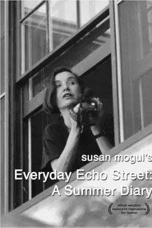 Everyday Echo Street: A Summer Diary movie poster