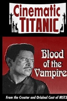 Cinematic Titanic: Blood of the Vampires movie poster