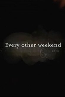 Every Other Weekend movie poster