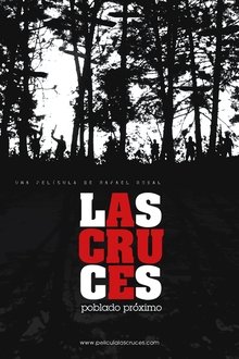 Las Cruces, poblado próximo movie poster