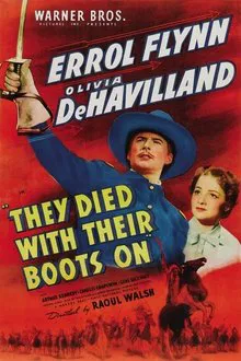They Died with Their Boots On movie poster