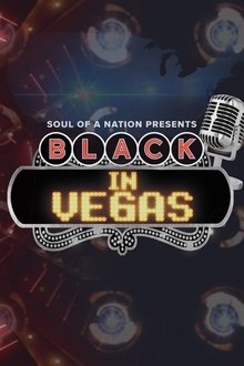 Soul of a Nation Presents: Black in Vegas movie poster