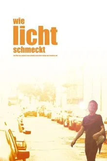 Wie Licht schmeckt movie poster