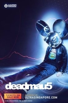 Deadmau5 - Live at Ultra Music Festival 2016 movie poster