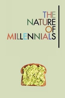 The Nature of Millennials movie poster