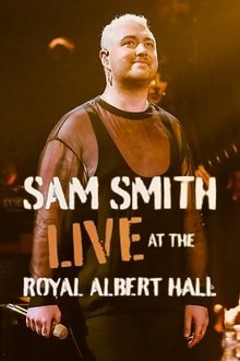Sam Smith: Live at the Royal Albert Hall movie poster