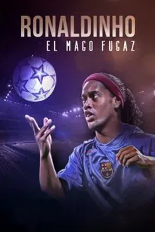 Poster do filme Ronaldinho, el mago fugaz