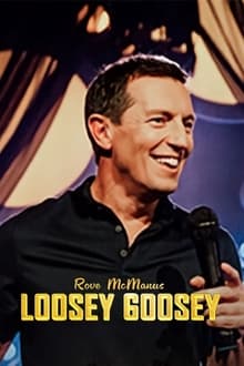 Rove McManus: Loosey Goosey movie poster