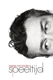 Kasper van Kooten: Speeltijd movie poster
