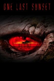 One Last Sunset Redux movie poster