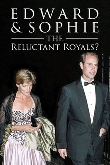 Edward & Sophie: The Reluctant Royals? movie poster