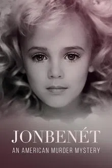 JonBenet: An American Murder Mystery tv show poster