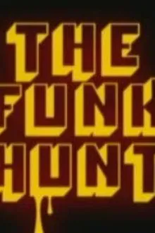 The Funk Hunt movie poster
