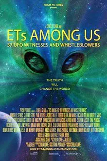 ETs Among Us: UFO Witnesses and Whistleblowers movie poster