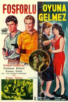 Fosforlu Oyuna Gelmez movie poster