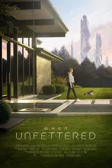 When Unfettered movie poster