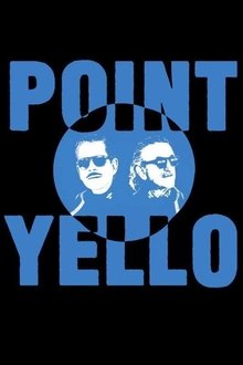Yello: Point movie poster