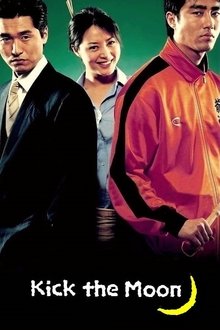 Kick the Moon movie poster