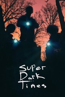 Super Dark Times movie poster