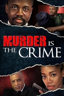 Murder is the Crime movie poster