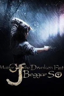 Master of the Drunken Fist: Beggar So movie poster