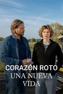 Poster do filme Corazón roto. Una nueva vida