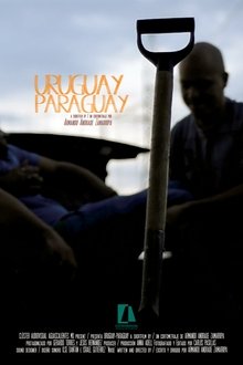 Poster do filme Uruguay -  Paraguay
