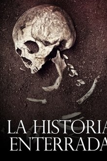 La Historia Enterrada movie poster