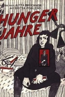 The Hunger Years: In a Land of Plenty movie poster