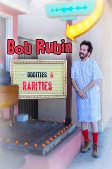 Poster do filme Bob Rubin: Oddities and Rarities