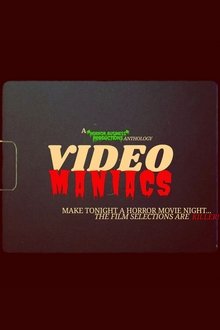 Video Maniacs movie poster