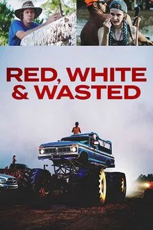 Red, White & Wasted movie poster