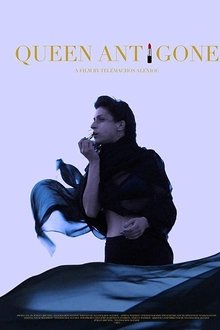 Queen Antigone: Three Acts movie poster