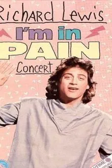 Richard Lewis: I'm in Pain movie poster