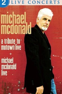 Michael McDonald: Live & A Tribute to Motown movie poster