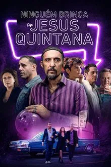 Poster do filme Ninguém Brinca com Jesus Quintana