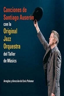 Poster do filme Santiago Auserón & Original Jazz Orquestra
