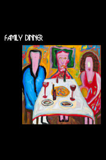 Family Dinner movie poster
