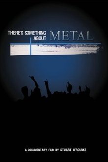 There's Something About Metal movie poster