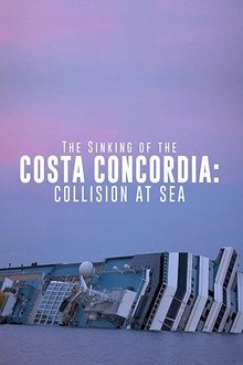 The Sinking of the Costa Concordia tv show poster