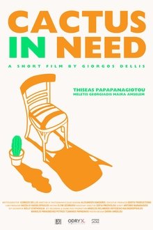 Cactus IN NEED movie poster