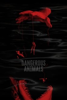 Dangerous Animals movie poster