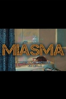 Poster do filme Miasma