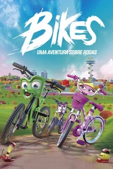 Poster do filme Bikes: Uma Aventura Sobre Rodas