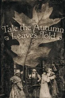 Tale the Autumn Leaves Told movie poster
