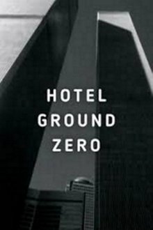 Poster do filme Hotel Ground Zero