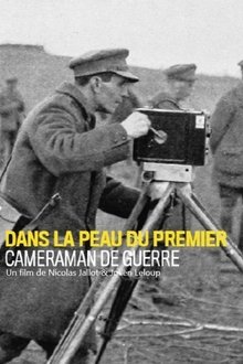Poster do filme Dans la peau du premier caméraman de guerre