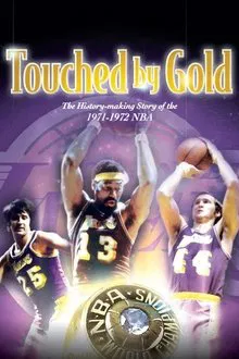 Touched by Gold: '72 Lakers movie poster