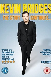 Kevin Bridges: The Story Continues... movie poster